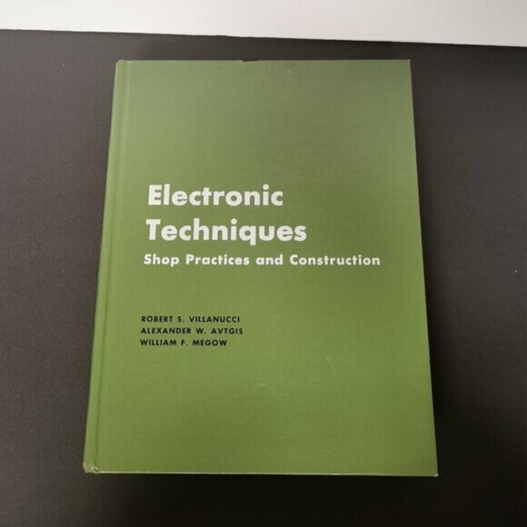 1974 Electronic Techniques Shop Practices and Construction Book Vintage Textbook - Picture 4 of 11